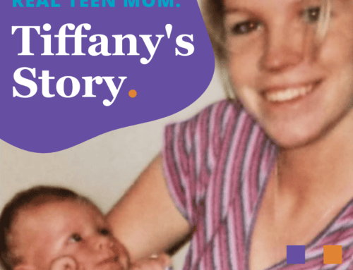 Teenager + Pregnant • Tiffany’s Story